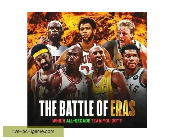 NBA历史75大球星实力排名一览与时代影响全景解读深度分析